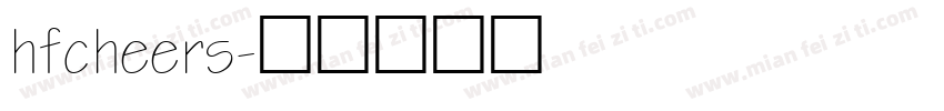hfcheers字体转换