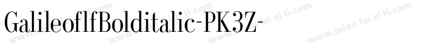 GalileoflfBolditalic-PK3Z字体转换