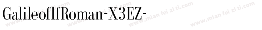 GalileoflfRoman-X3EZ字体转换