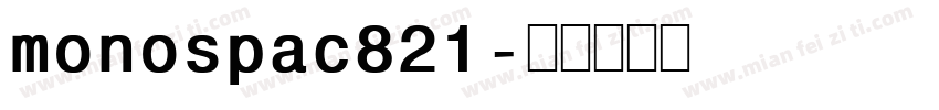 monospac821字体转换