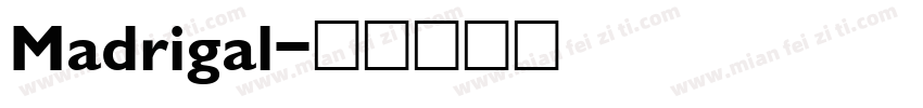 Madrigal字体转换