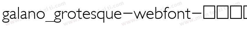galano_grotesque-webfont字体转换