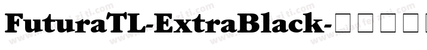 FuturaTL-ExtraBlack字体转换
