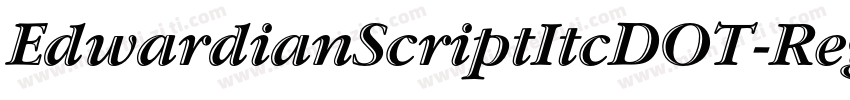 EdwardianScriptItcDOT-RegAlt字体转换