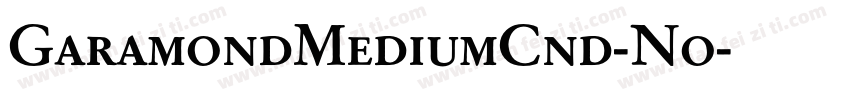 GaramondMediumCnd-No字体转换