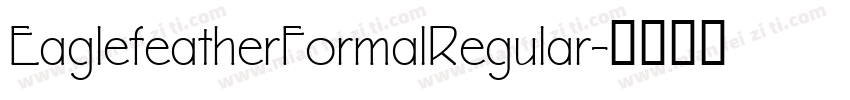 EaglefeatherFormalRegular字体转换