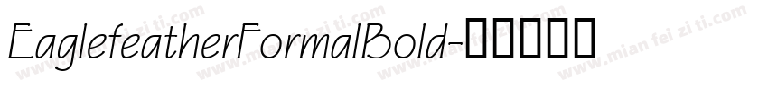 EaglefeatherFormalBold字体转换