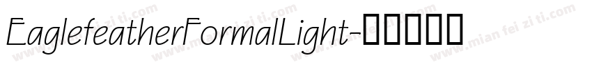 EaglefeatherFormalLight字体转换
