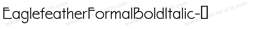 EaglefeatherFormalBoldItalic字体转换