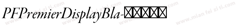 PFPremierDisplayBla字体转换