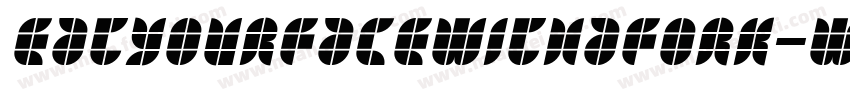 EatYourFaceWithAFork-WX9字体转换