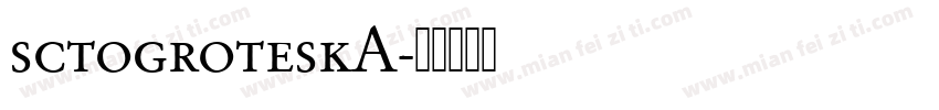 sctogroteskA字体转换