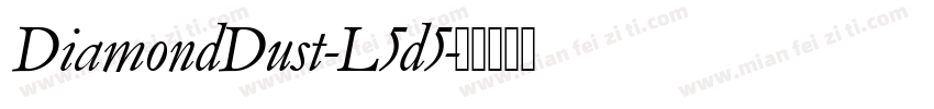 DiamondDust-L5d5字体转换