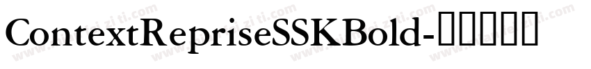 ContextRepriseSSKBold字体转换