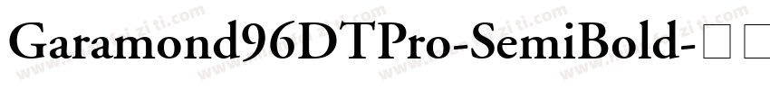 Garamond96DTPro-SemiBold字体转换