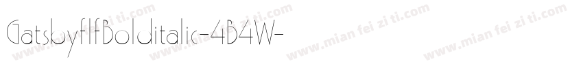 GatsbyflfBolditalic-4B4W字体转换