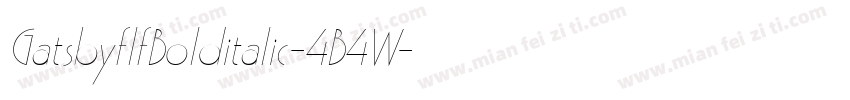 GatsbyflfBolditalic-4B4W字体转换
