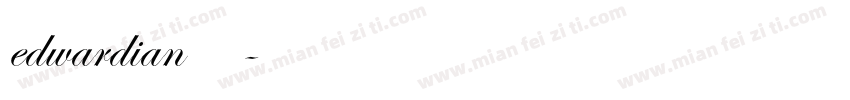 edwardian字体转换器字体转换