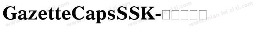 GazetteCapsSSK字体转换