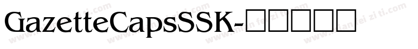 GazetteCapsSSK字体转换