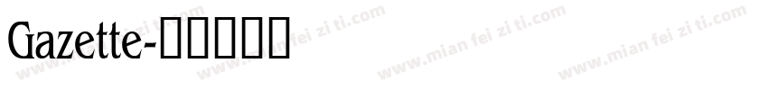 Gazette字体转换