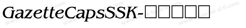 GazetteCapsSSK字体转换