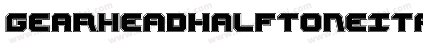 GearheadHalftoneItalic-3Dyy字体转换