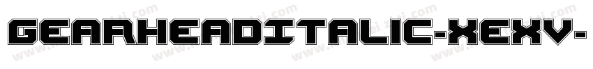 GearheadItalic-xeXV字体转换