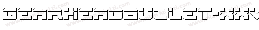 GearheadBullet-Xxv2字体转换