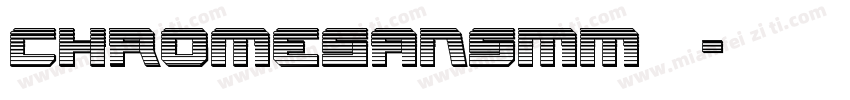 ChromeSansMM字体字体转换