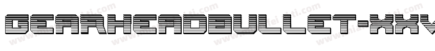 GearheadBullet-Xxv2字体转换