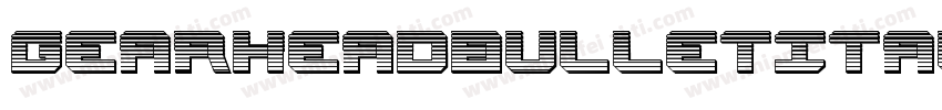 GearheadBulletItalic-gYn3字体转换