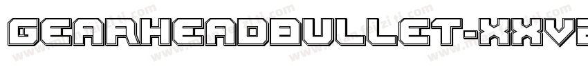 GearheadBullet-Xxv2字体转换