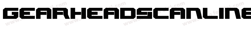 GearheadScanlines-JP0o字体转换