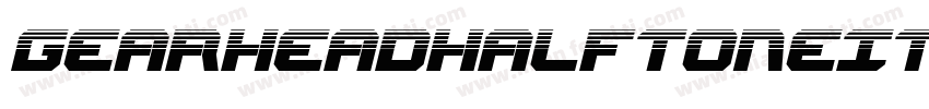 GearheadHalftoneItalic-3Dyy字体转换