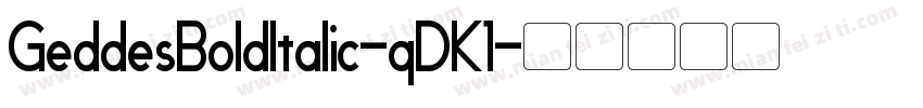 GeddesBoldItalic-qDK1字体转换
