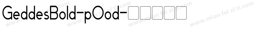 GeddesBold-pOod字体转换