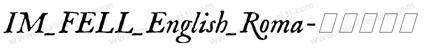 IM_FELL_English_Roma字体转换