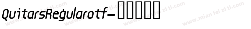 QuitarsRegularotf字体转换