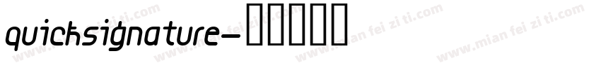 quicksignature字体转换