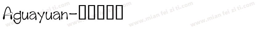 Aguayuan字体转换