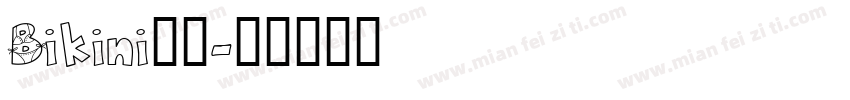 Bikini字体字体转换