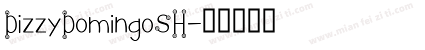DizzyDomingoSH字体转换