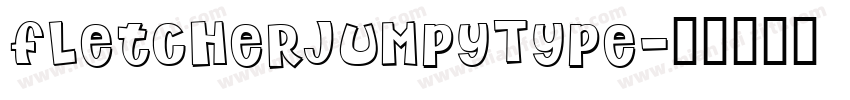 FletcherJumpyType字体转换
