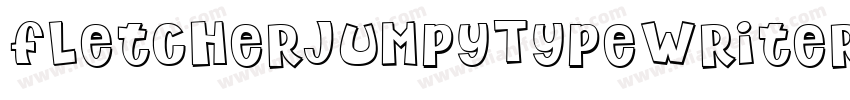 FletcherJumpyTypeWriter字体转换