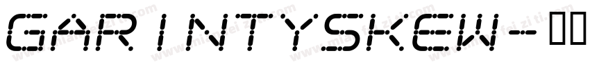 GarintySkew字体转换