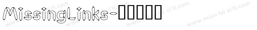 MissingLinks字体转换