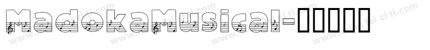 MadokaMusical字体转换