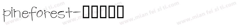 pineforest字体转换