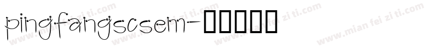pingfangscsem字体转换